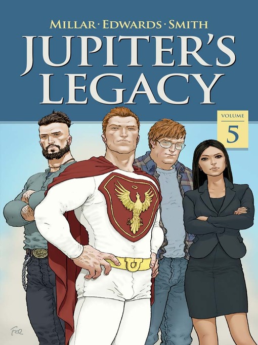 Title details for Jupiter's Legacy (2013), Volume 5 by Mark Millar - Available